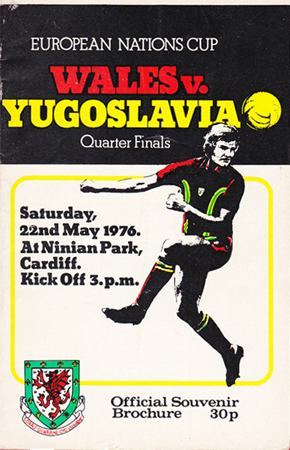 Wales v Yugoslavia: 22 May 1976
